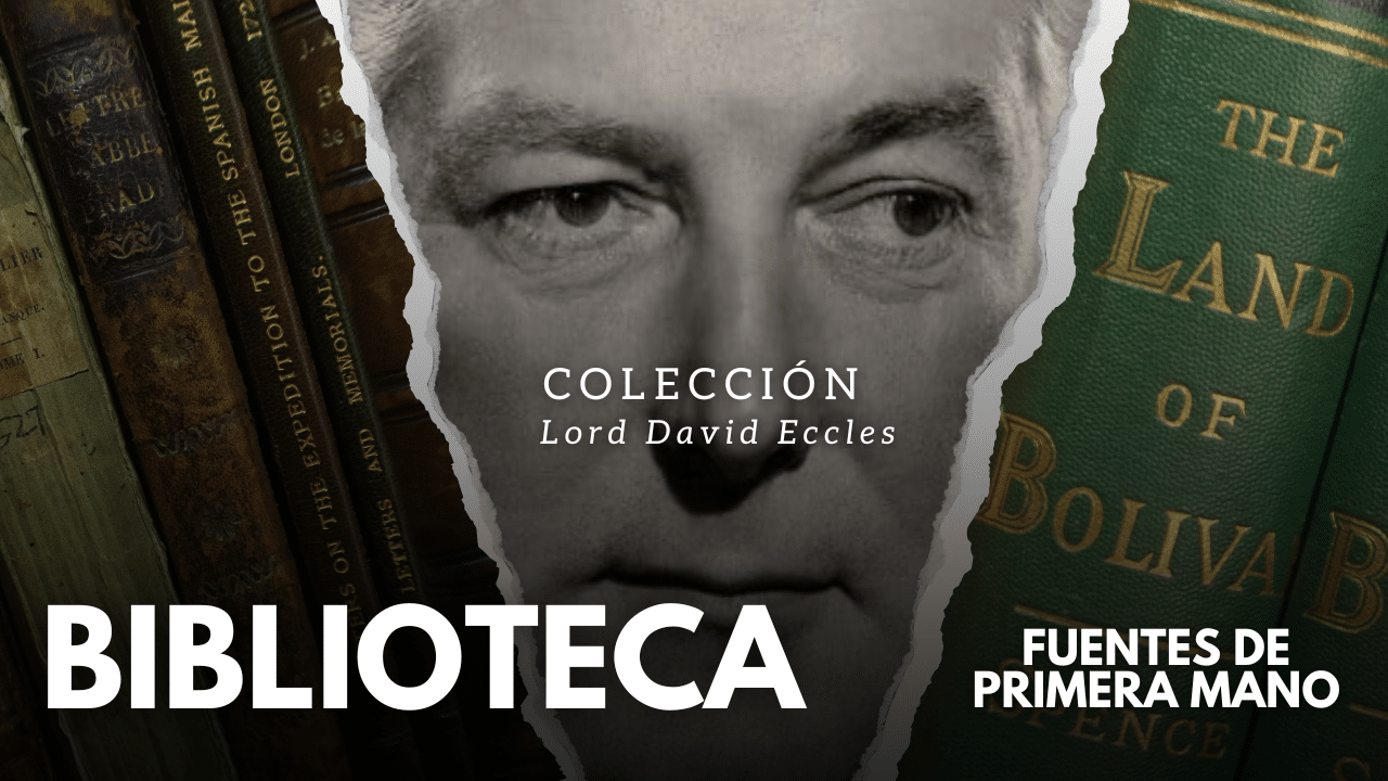 La Biblioteca Lord David Eccles: Un paseo por la historia de Venezuela