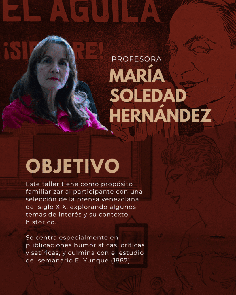 Taller de investigación hemerográfica: Ingenio y humor en la prensa venezolana del siglo XIX